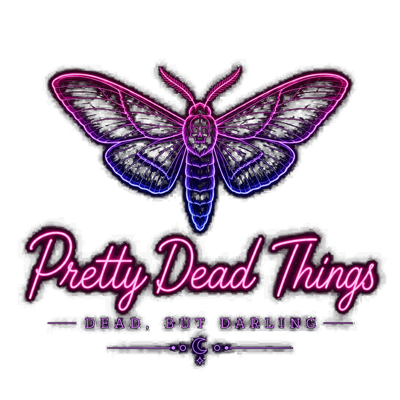 Pretty Dead Things